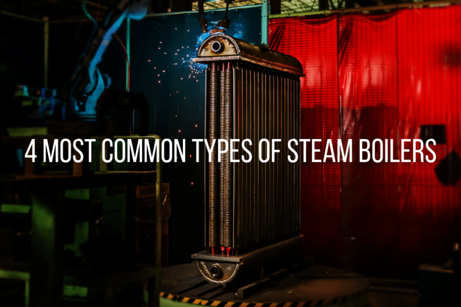 4 Most Common Types Of Steam Boilers Miura America Co. Ltd.